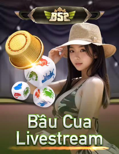 Bầu Cua B52